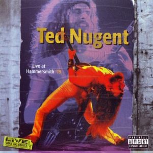 Album Ted Nugent - Live at Hammersmith 