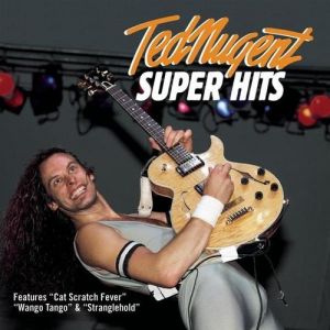 Album Ted Nugent - Super Hits