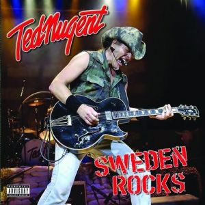 Album Sweden Rocks - Ted Nugent