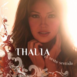 Album El Sexto Sentido - Thalía