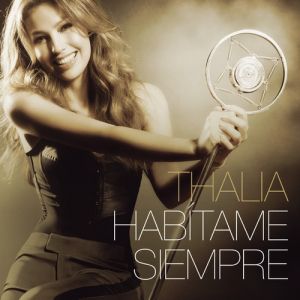 Album Habítame Siempre - Thalía