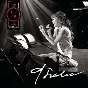 Album Thalía - Primera Fila