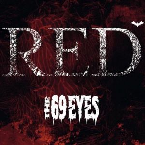 The 69 Eyes Red, 2012