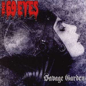 Album Savage Garden - The 69 Eyes