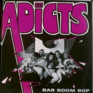 Album Bar Room Bop - The Adicts