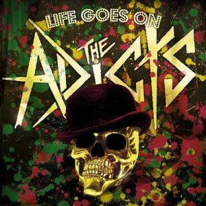 Album The Adicts - Life Goes On