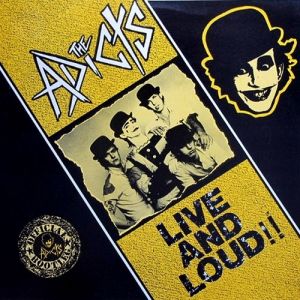 Album Live and Loud - The Adicts