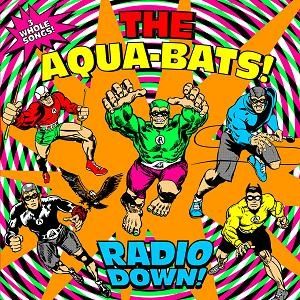 The Aquabats Radio Down!, 2010