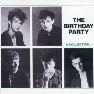 Album A Collection… - The Birthday Party