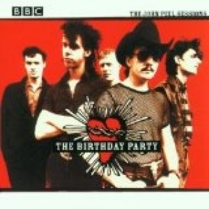 Album The Birthday Party - The Peel Sessions