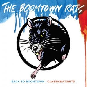The Boomtown Rats : Back to Boomtown: Classic Rats Hits