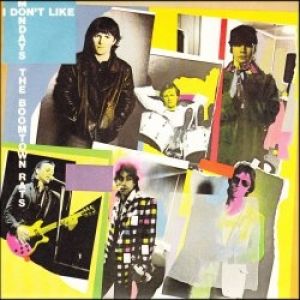 The Boomtown Rats : I Don't Like Mondays