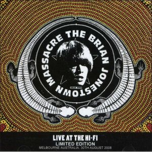 Live At The Hi-Fi - The Brian Jonestown Massacre