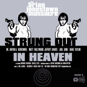 Album The Brian Jonestown Massacre - Strung Out in Heaven