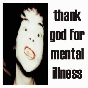 Album The Brian Jonestown Massacre - Thank God for Mental Illness