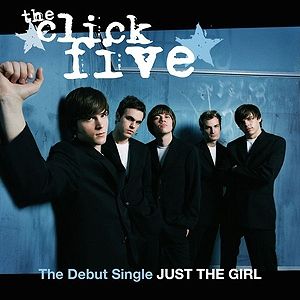 The Click Five Just The Girl, 2005