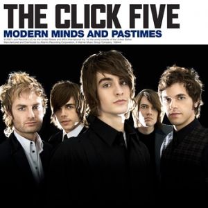 Album The Click Five - Modern Minds and Pastimes