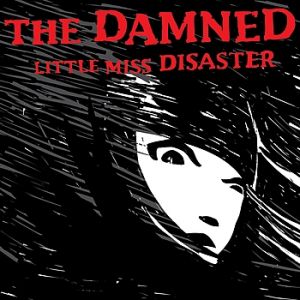Album The Damned - Little Miss Disaster