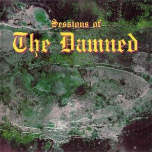Album The Damned - Sessions Of The Damned