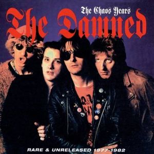 Album The Damned - The Chaos Years - Rare & Unreleased 1977-1982