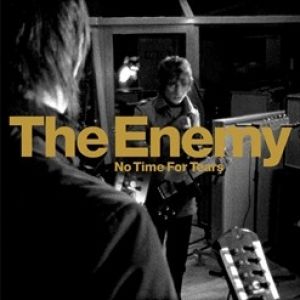 Album The Enemy - No Time for Tears