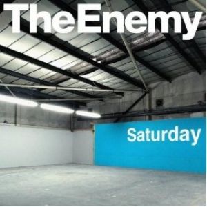 Album The Enemy - Saturday