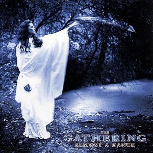 Album The Gathering - Almost a Dance