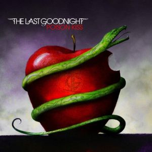 Album The Last Goodnight - Poison Kiss