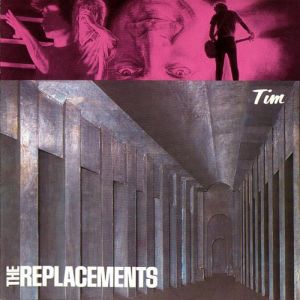 Album The Replacements - Tim