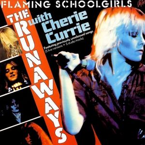 Album The Runaways - Flaming Schoolgirls
