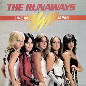 Album Live in Japan - The Runaways