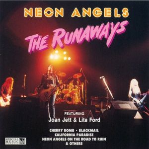 Album The Runaways - Neon Angels