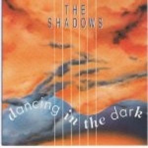 Album The Shadows - Dancing in the Dark