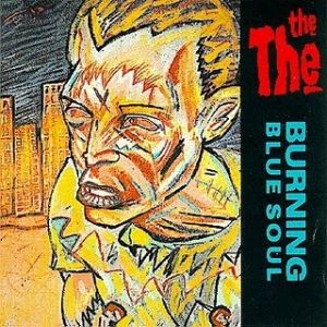 Album The The - Burning Blue Soul