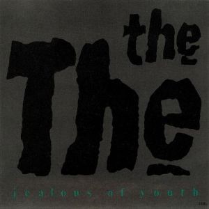 Album The The - Jealous of Youth