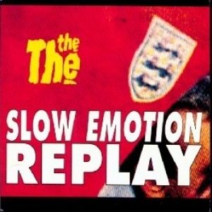 Album The The - Slow Emotion Replay
