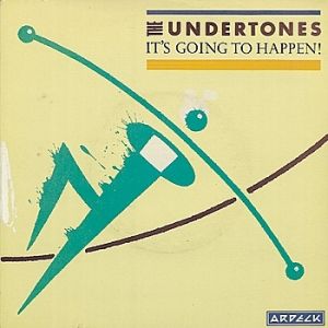 The Undertones It's Going to Happen!, 1981