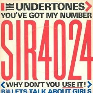The Undertones You've Got My Number (Why Don't You Use It?), 1979
