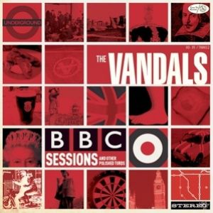 Album The Vandals - BBC Sessions and Other Polished Turds