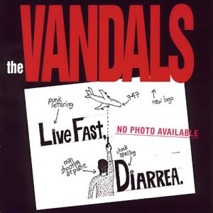 The Vandals Live Fast, Diarrhea, 1995