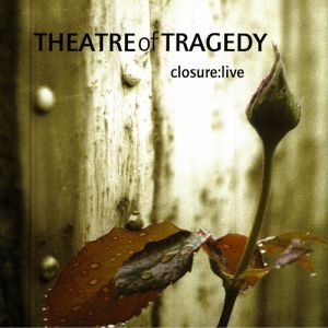 Album closure:live - Theatre of Tragedy