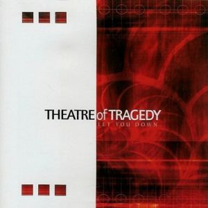 Album Theatre of Tragedy - Let You Down
