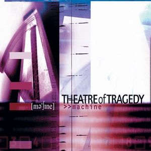 Album Theatre of Tragedy - Machine