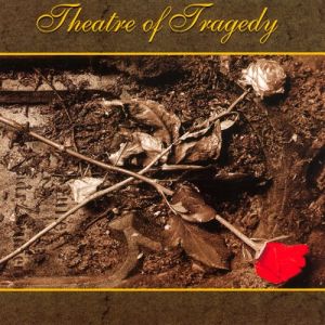 Album Theatre of Tragedy - Theatre of Tragedy