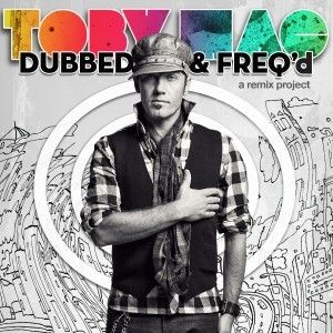 Album Dubbed and Freq'd: A Remix Project - TobyMac