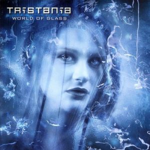 Album Tristania - World of Glass