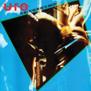 Album UFO - The Wild, the Willing and the Innocent