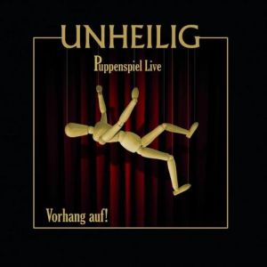 Album Unheilig - Puppenspiel Live Vorhang auf!