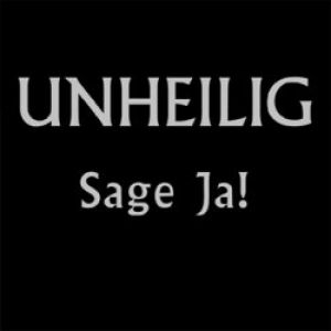 Album Sage Ja! - Unheilig