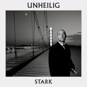 Album Unheilig - Stark